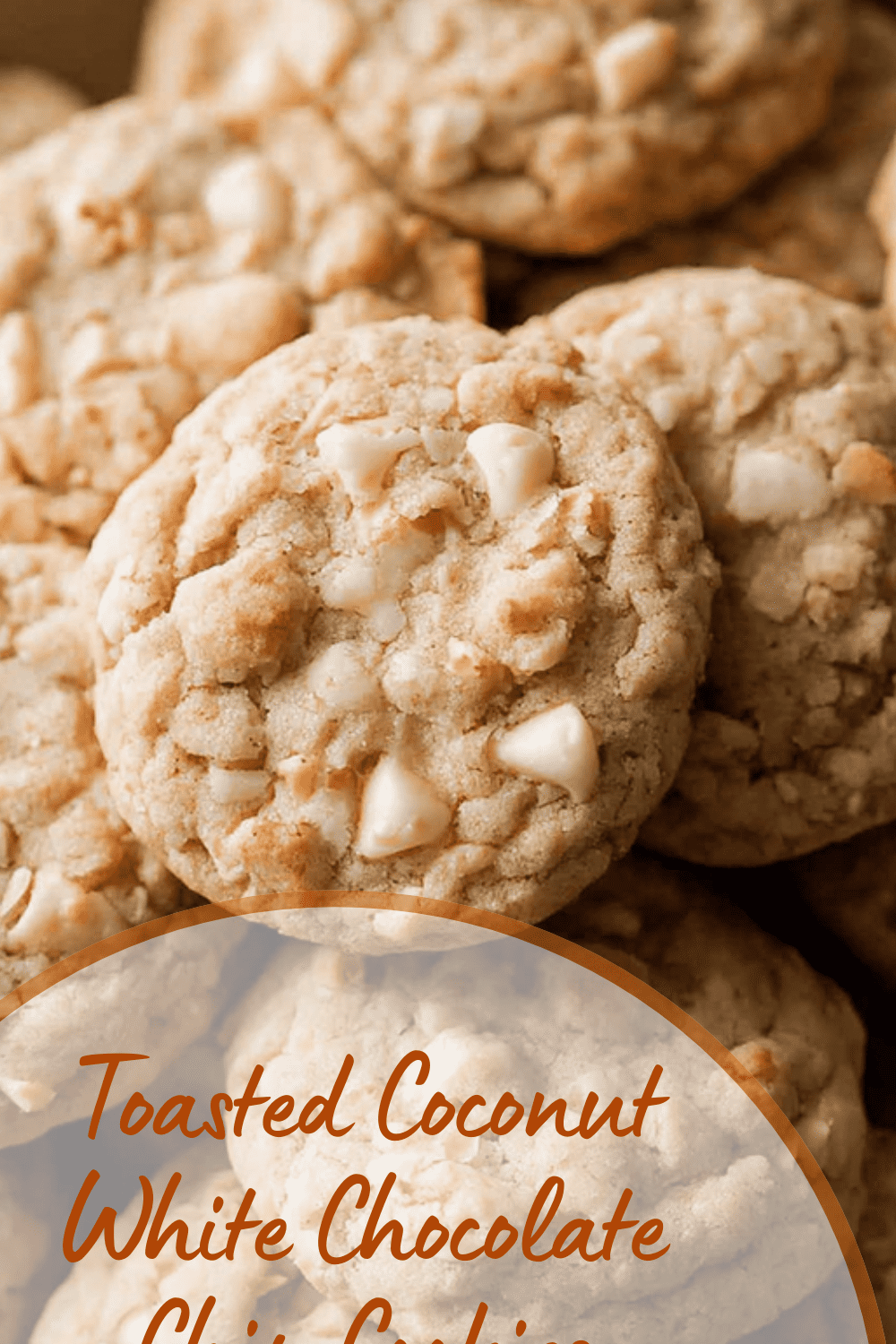 Toasted Coconut And White Chocolate Chip Cookies Recipe 7 Toasted Coconut White Chocolate Chip Cookies