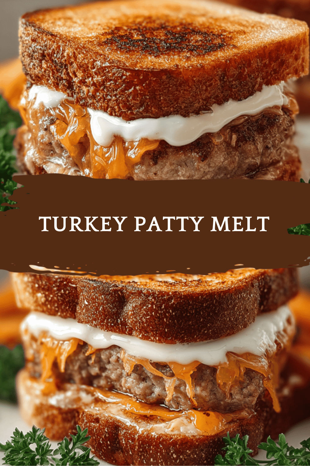 Turkey Patty Melt Recipe With Savory Cheese And Toasted Bread 6 Turkey Patty Melt