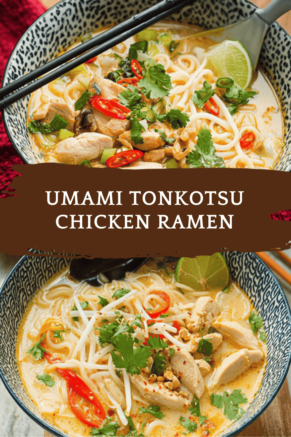 Umami Tonkotsu Chicken Ramen