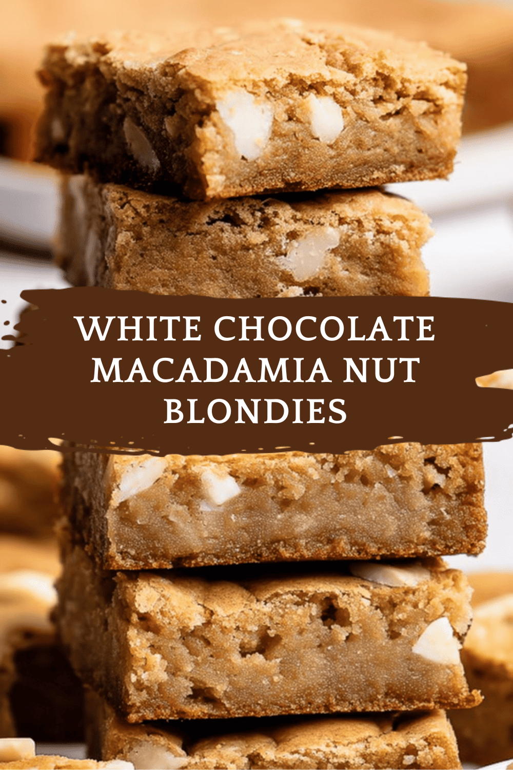 White Chocolate Macadamia Nut Blondies