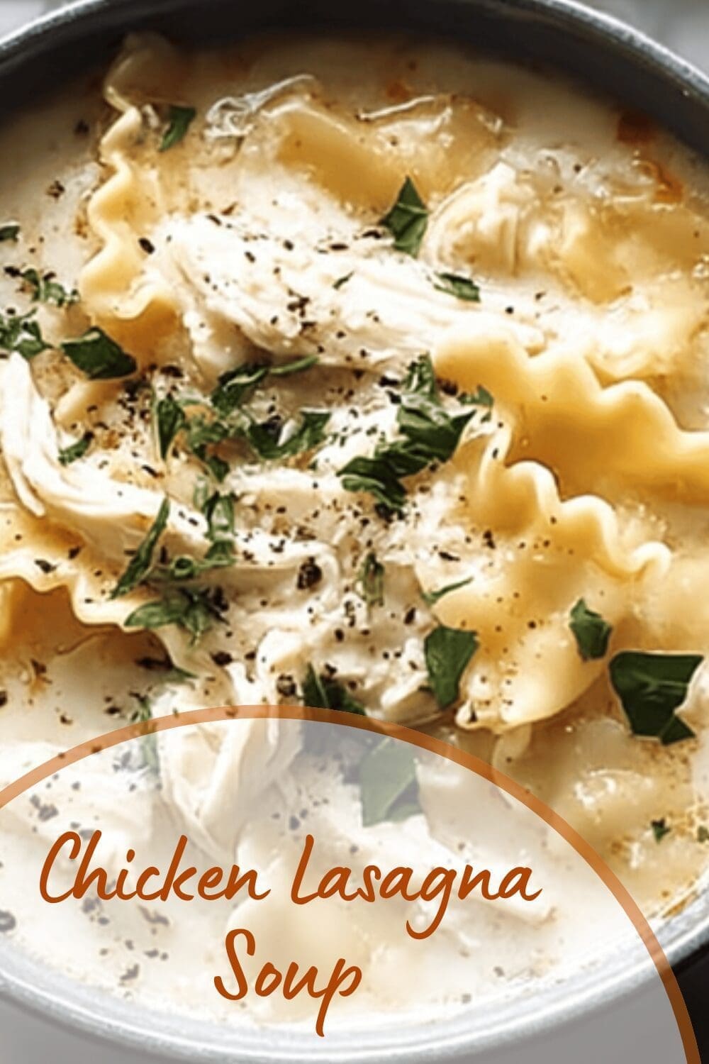 Chicken Lasagna Soup