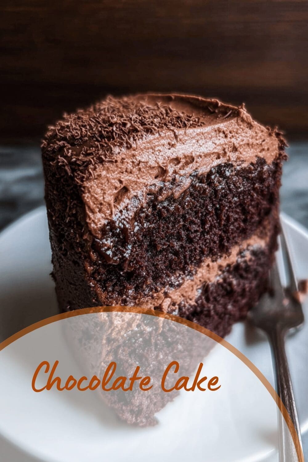 Chocolate Cake Recipe With Rich Flavor And Moist Texture 7 Chocolate Cake