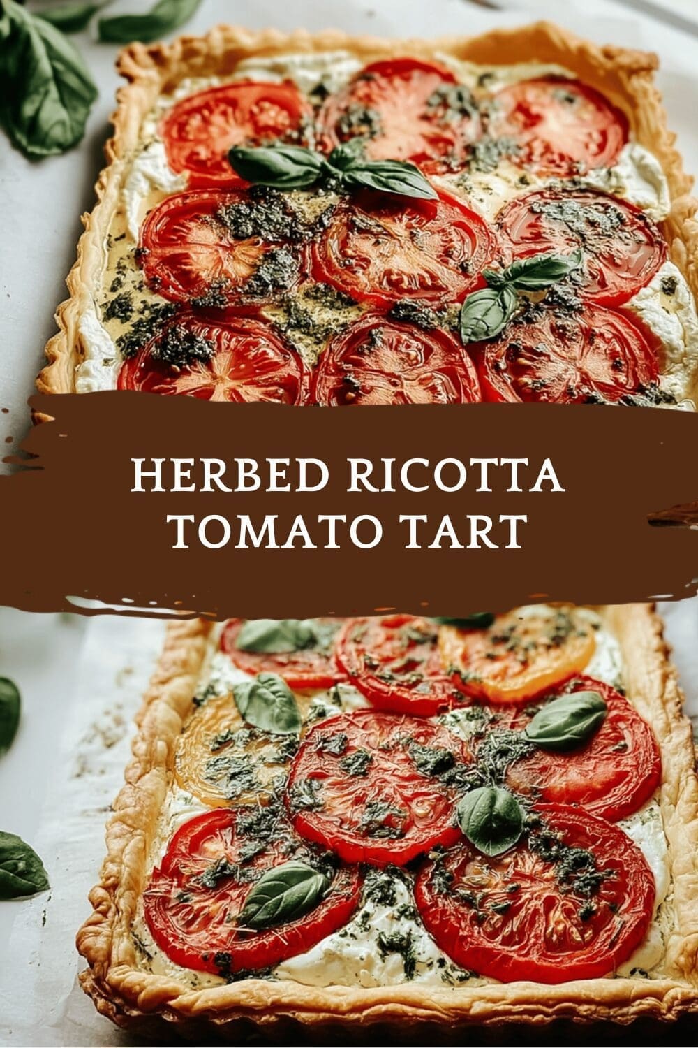 Fresh Tomato Tart With Creamy Herbed Ricotta And Flaky Crust 6 Herbed Ricotta Tomato Tart