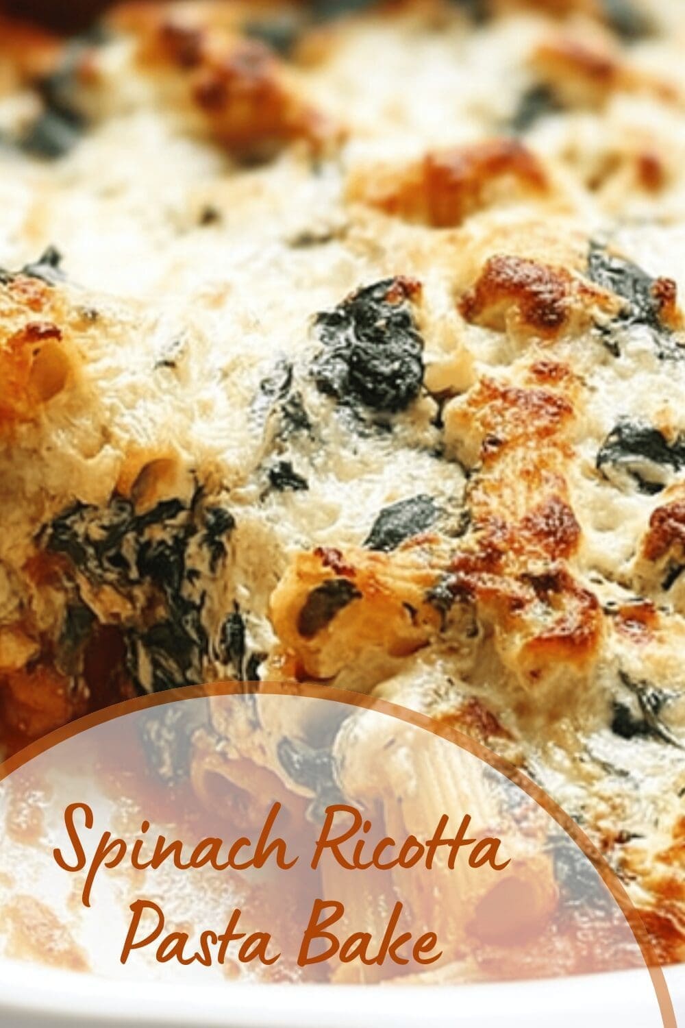 Spinach Ricotta Pasta Bake