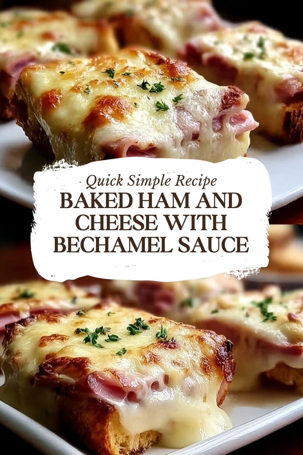 Baked Ham And Cheese With Bechamel Sauce