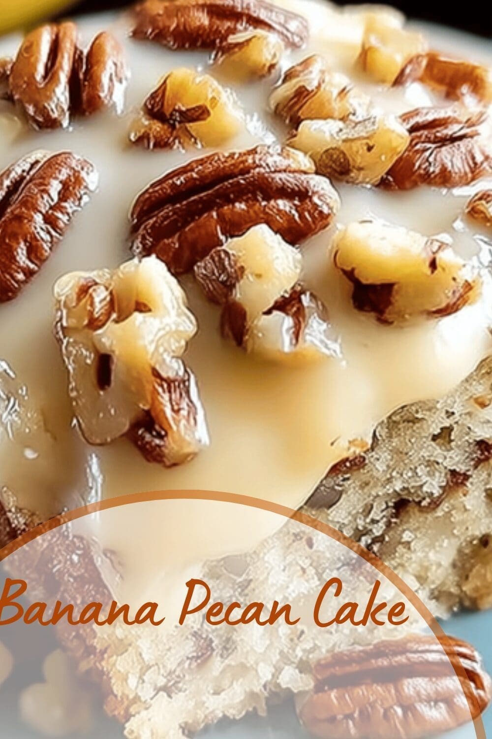 Banana Pecan Cake