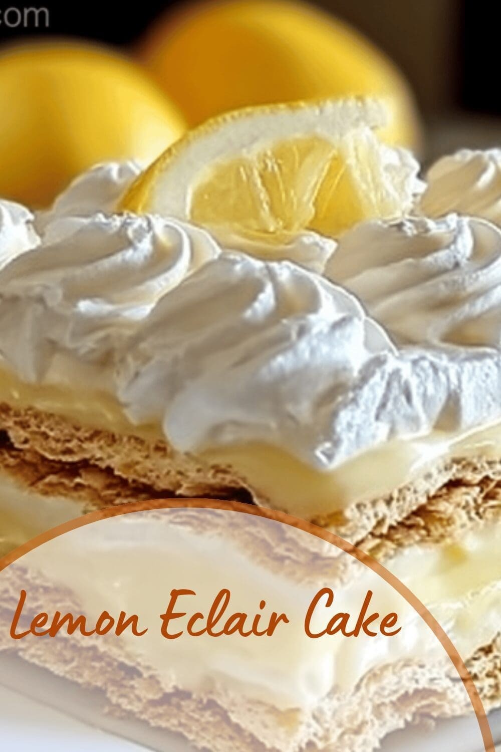 No Bake Lemon Eclair Cake Recipe With Creamy Layers And Citrus Flavor 7 Lemon Eclair Cake