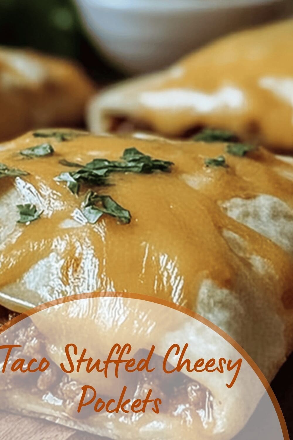 Taco Pockets Recipe Easy Homemade Stuffed Tortillas 7 Taco Stuffed Cheesy Pockets