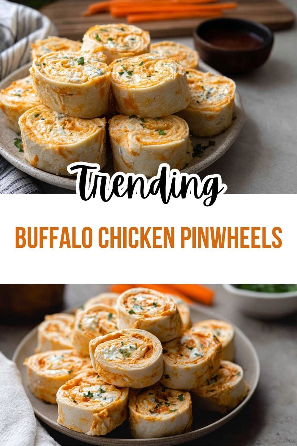 Buffalo Chicken Pinwheels