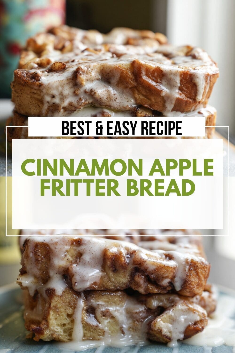 Apple Cinnamon Fritter Bread: Easy Homemade Breakfast Recipe 7 Cinnamon Apple Fritter Bread