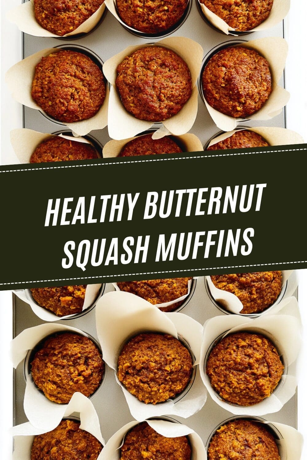 Butternut Squash Muffins Recipe With Warm Spices And Moist Texture 7 Healthy Butternut Squash Muffins