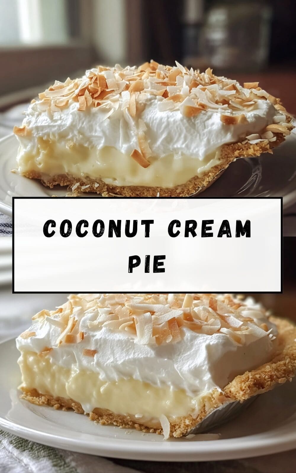 Homemade Coconut Cream Pie Recipe With Rich, Creamy Filling 7 Coconut Cream Pie