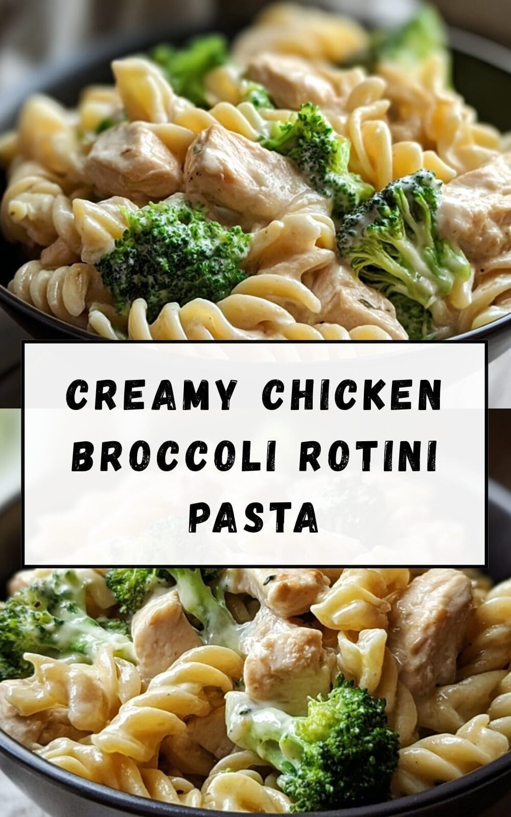 Creamy Chicken Broccoli Rotini Pasta