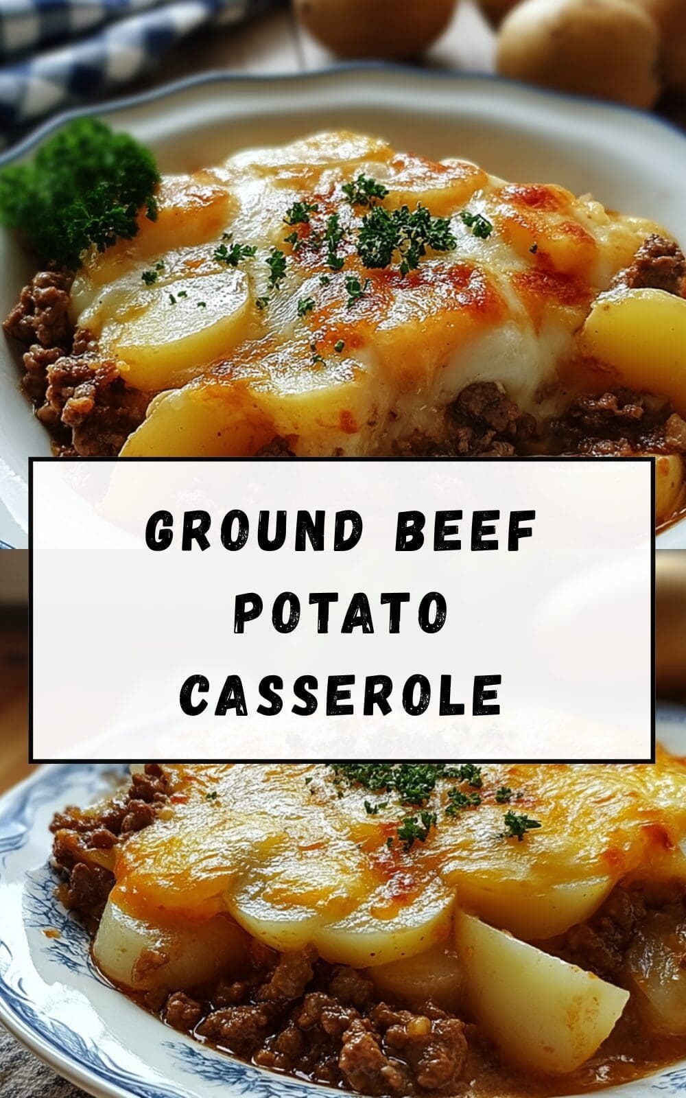Ground Beef Potato Casserole