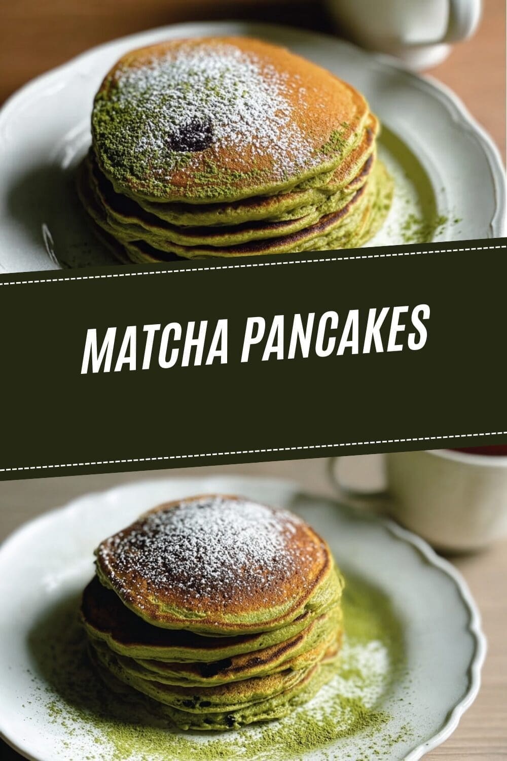 Matcha Pancakes Recipe With Fluffy Texture And Rich Green Tea Flavor 7 Matcha Pancakes