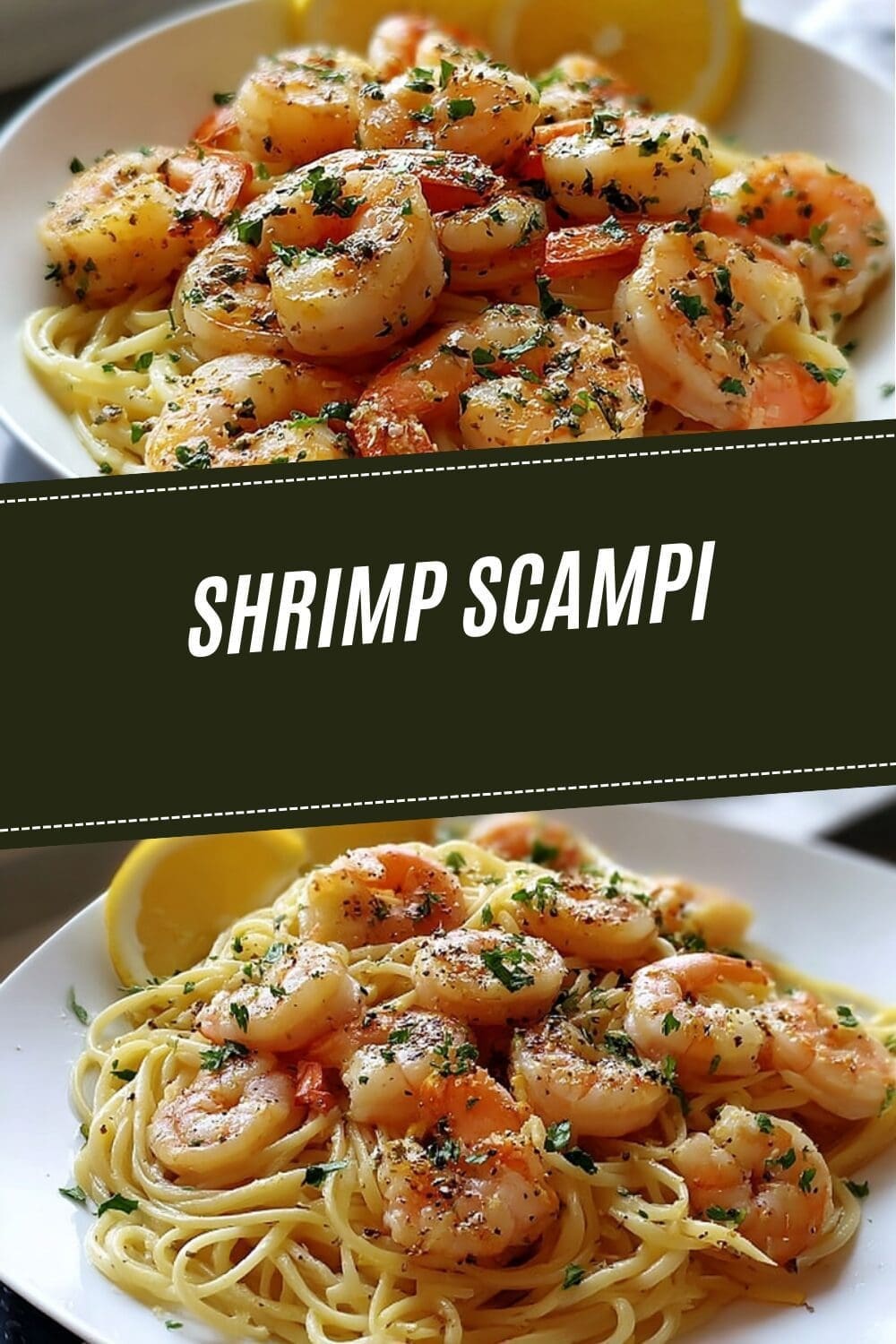 Garlic Butter Shrimp Scampi Recipe With Easy Homemade Sauce 7 Shrimp Scampi