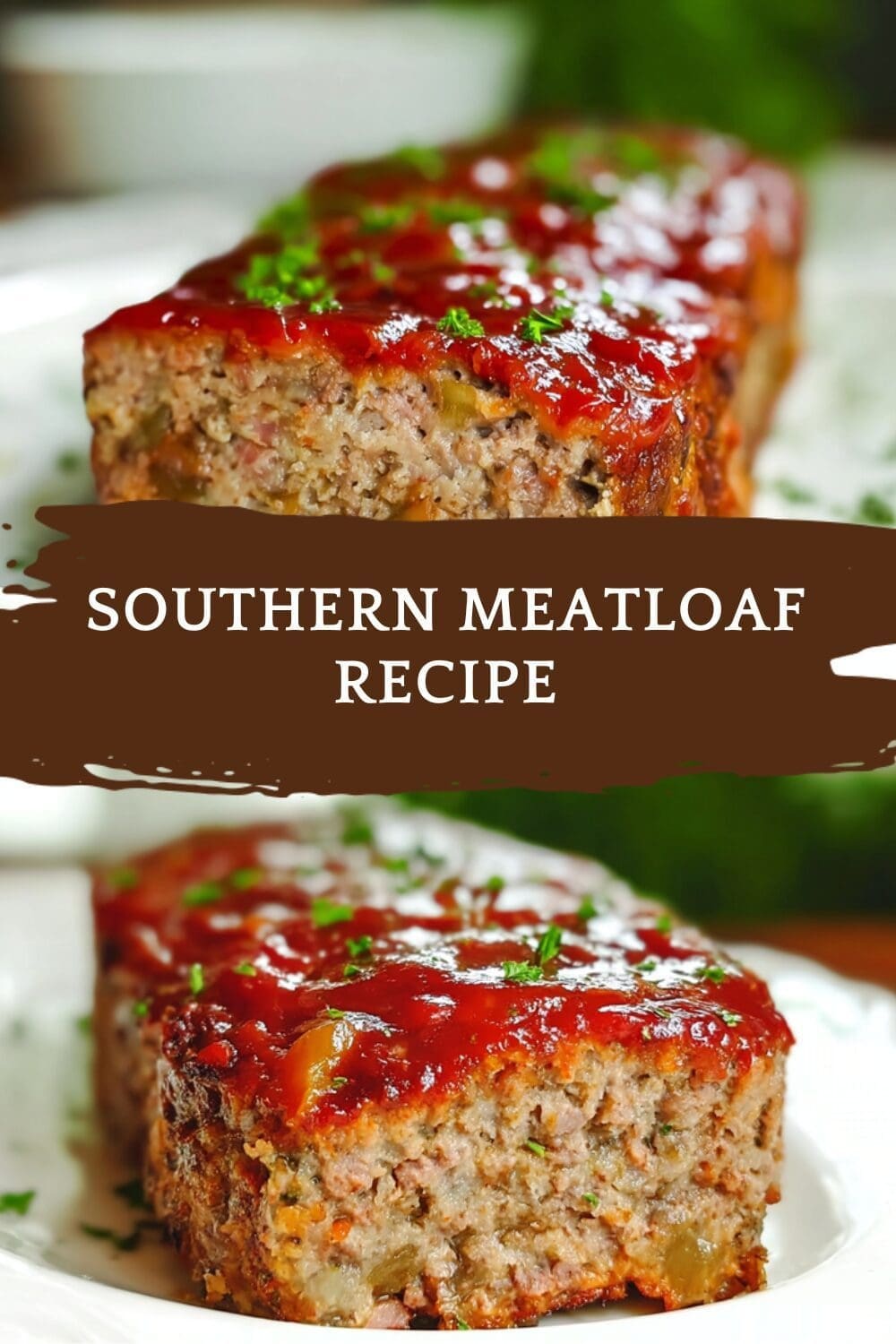 Classic Southern Meatloaf Recipe With Rich Flavor And Easy Prep 7 Southern Meatloaf Recipe