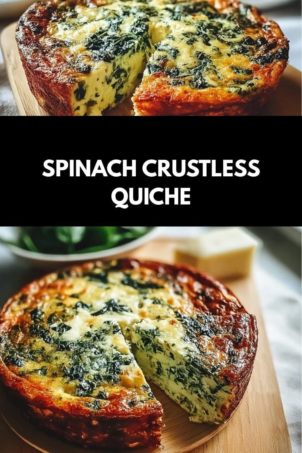 Spinach Crustless Quiche