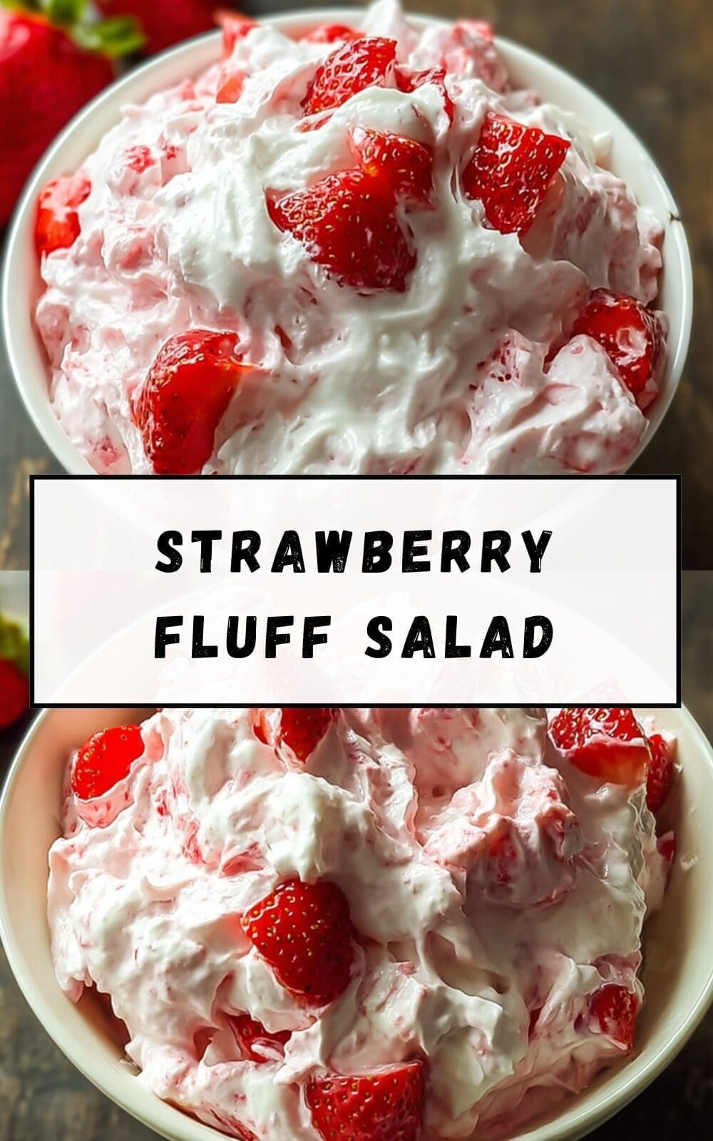 Strawberry Fluff Salad Recipe With Creamy And Fruity Twist 7 Strawberry Fluff Salad