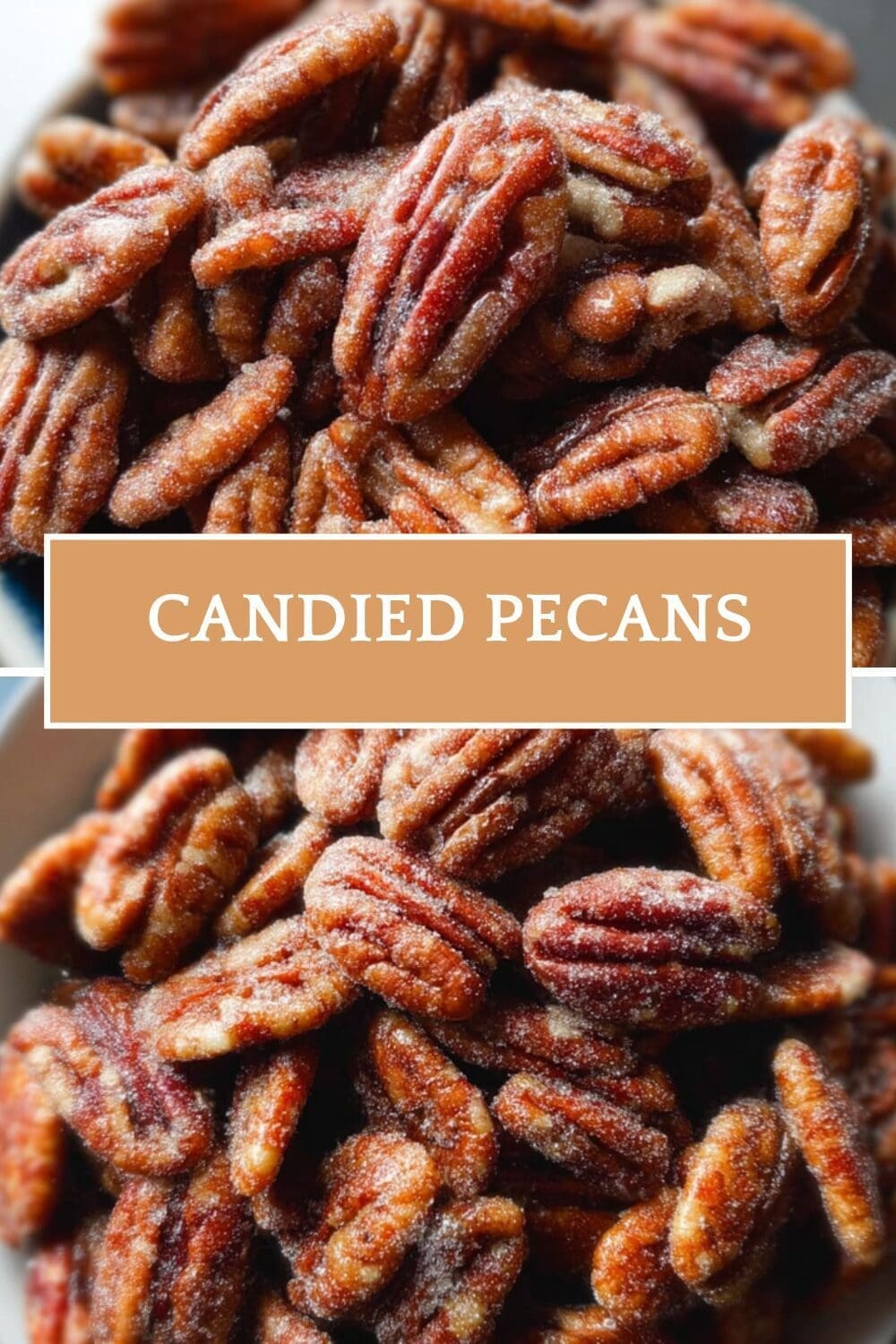 Candied Pecans Recipe Easy Sweet Snack 7 Candied Pecans