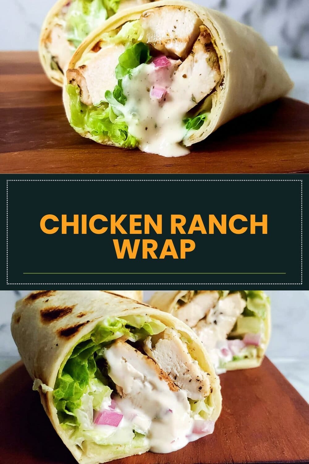 Chicken Ranch Wraps Quick Recipe Idea 7 Chicken Ranch Wrap