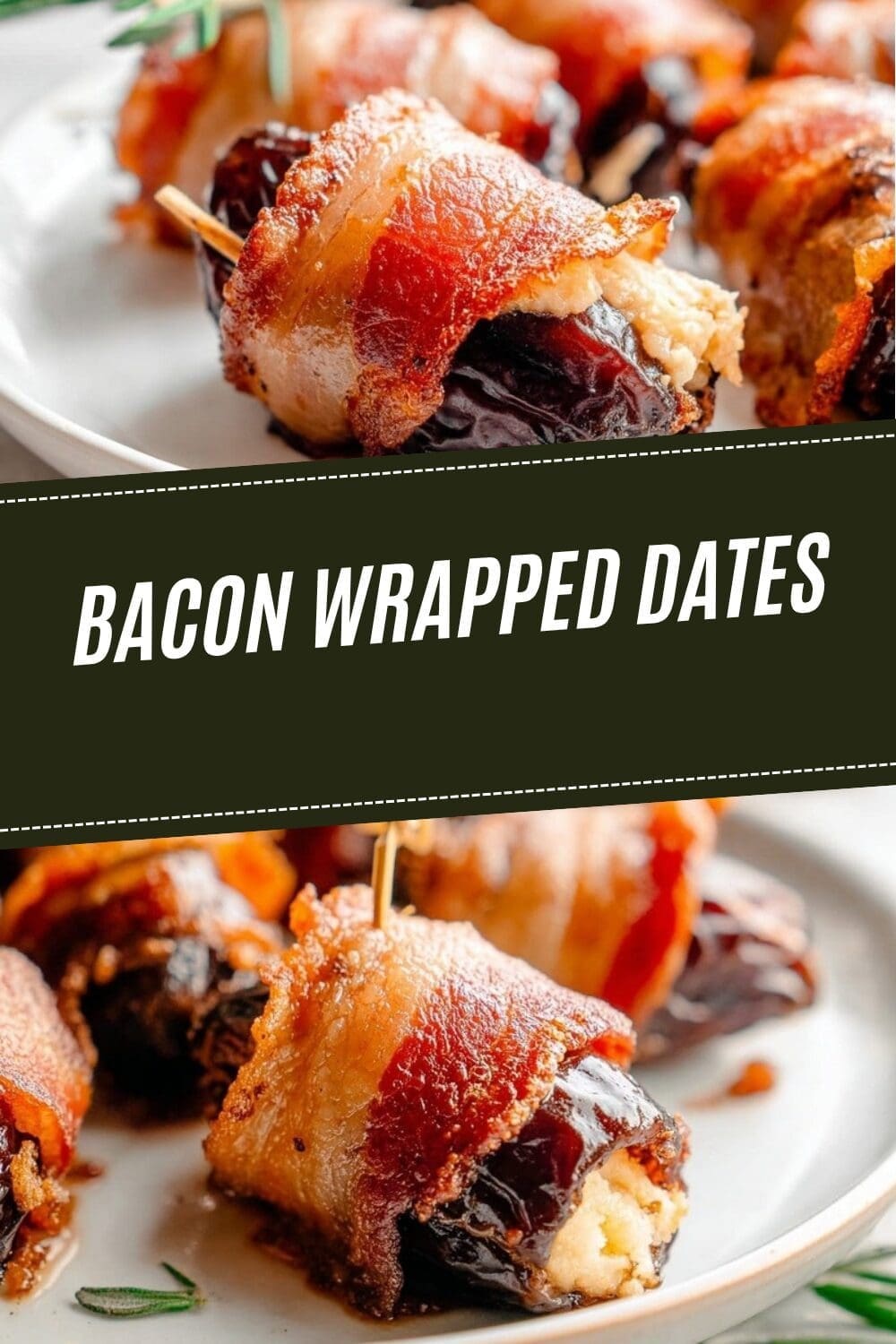 Bacon Wrapped Dates