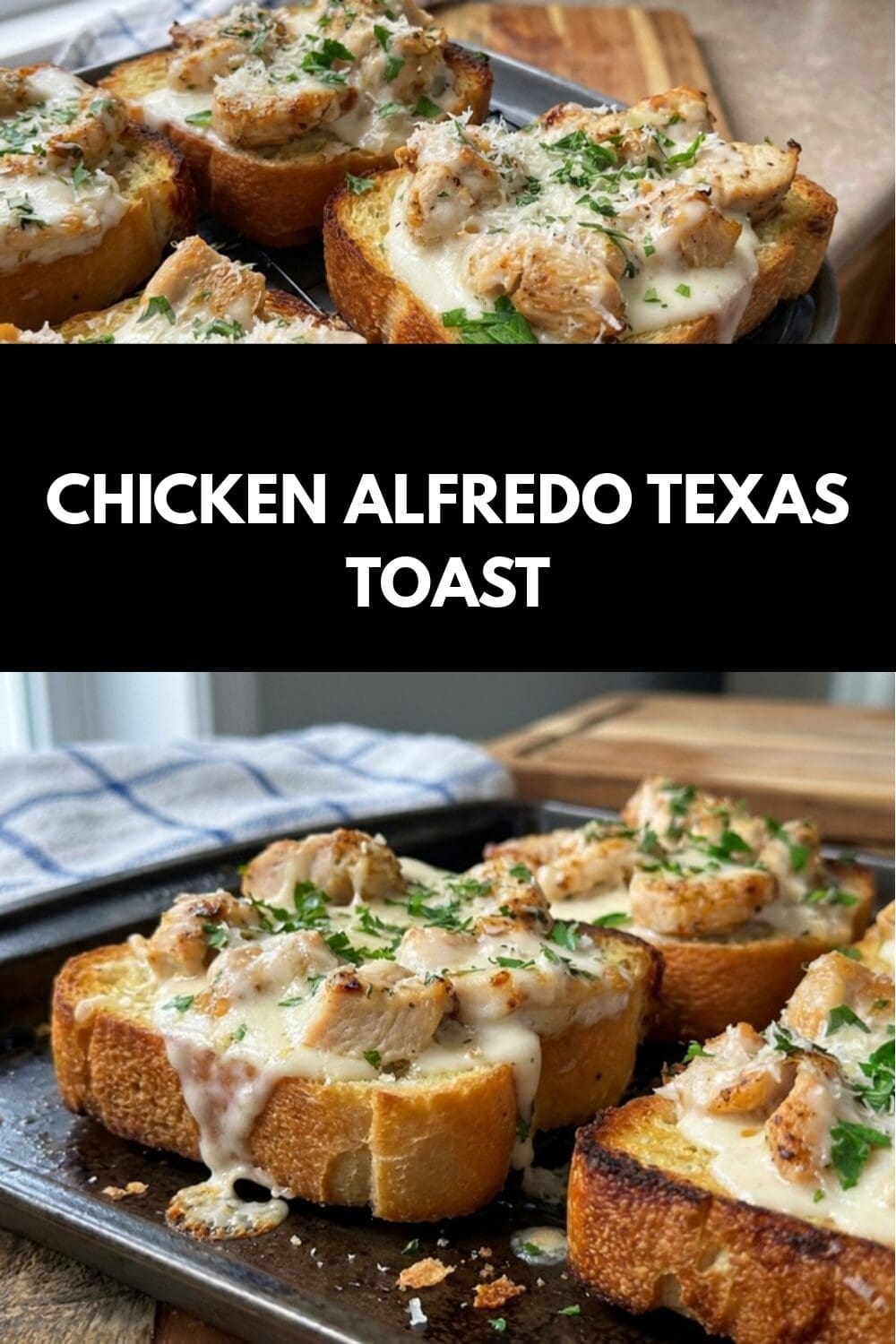 Chicken Alfredo Garlic Texas Toast Recipe 7 Chicken Alfredo Texas Toast