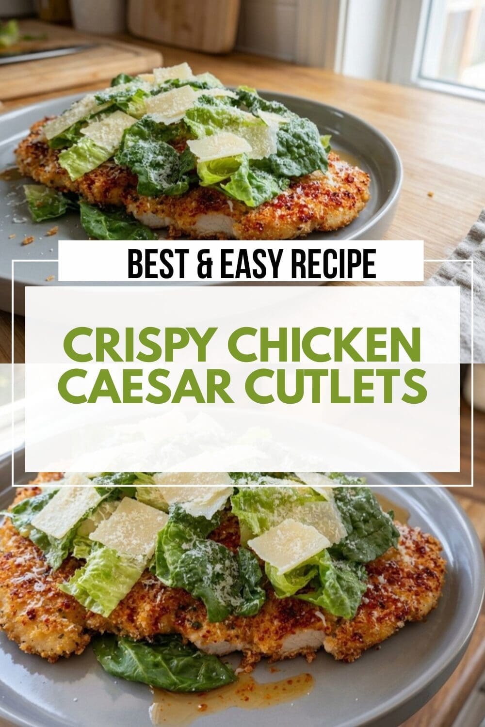 Crispy Chicken Caesar Cutlets