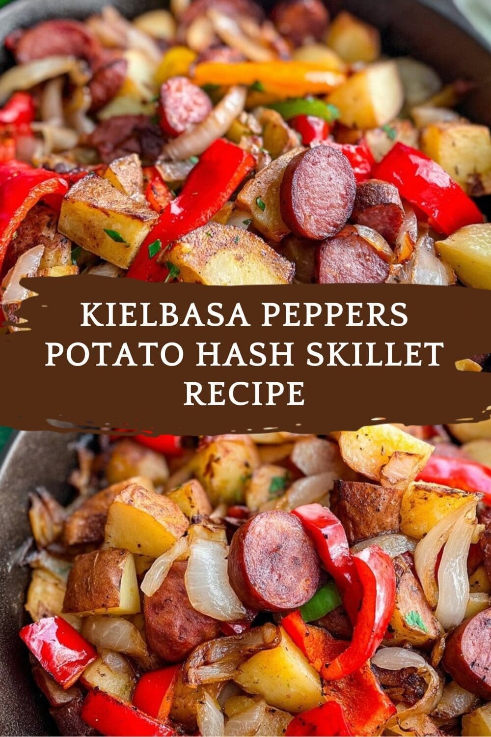 Kielbasa Hash With Peppers Onions And Potatoes 7 Kielbasa Peppers Potato Hash Skillet Recipe