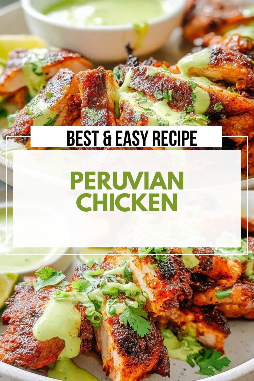 Peruvian Chicken Recipe With Aji Verde Green Sauce 4 Peruvian Chicken