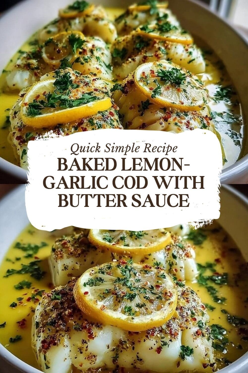 Baked Lemon-Garlic Cod With Butter Sauce