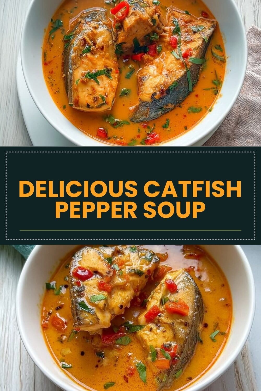 Delicious Catfish Pepper Soup