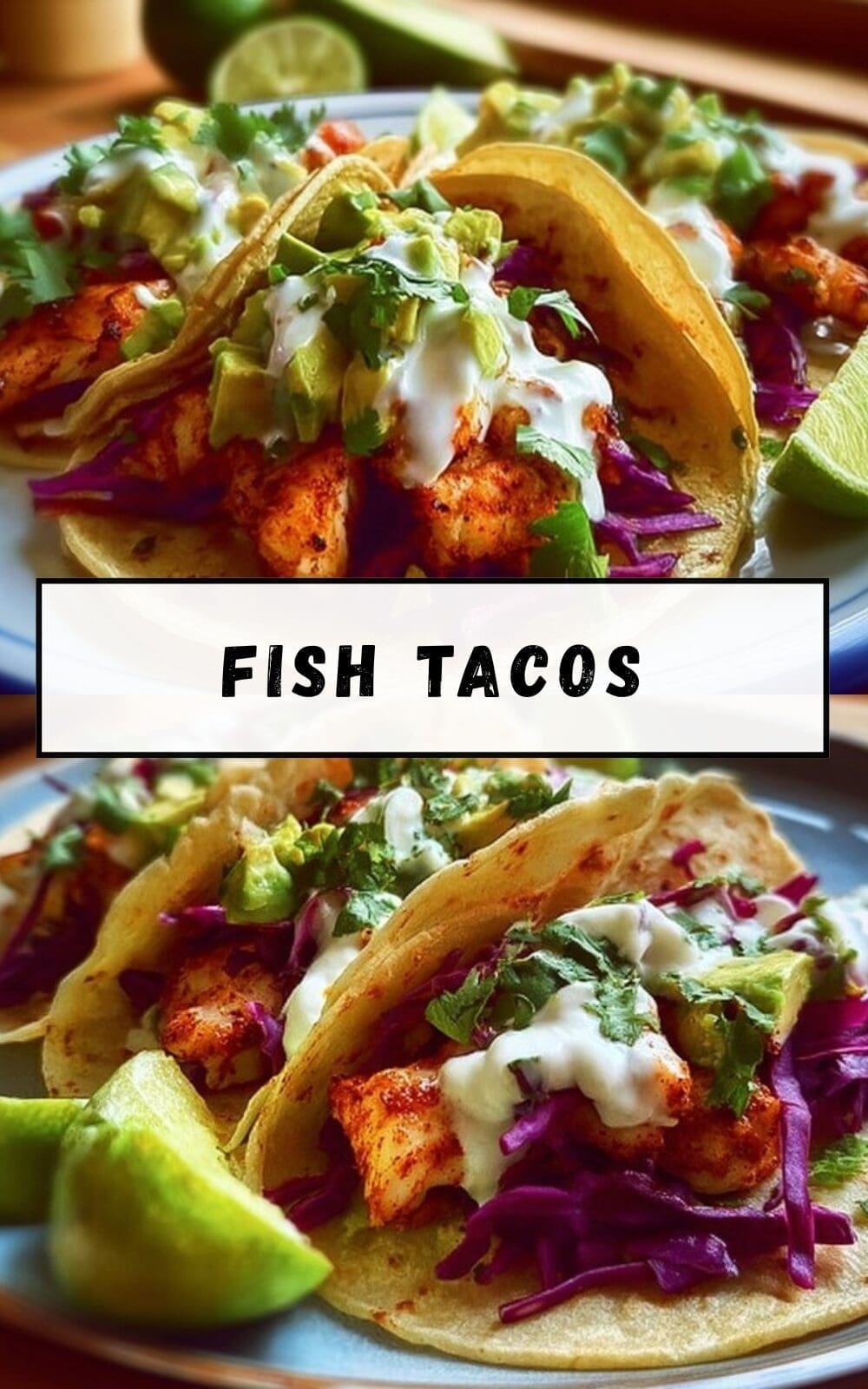 Fish Tacos
