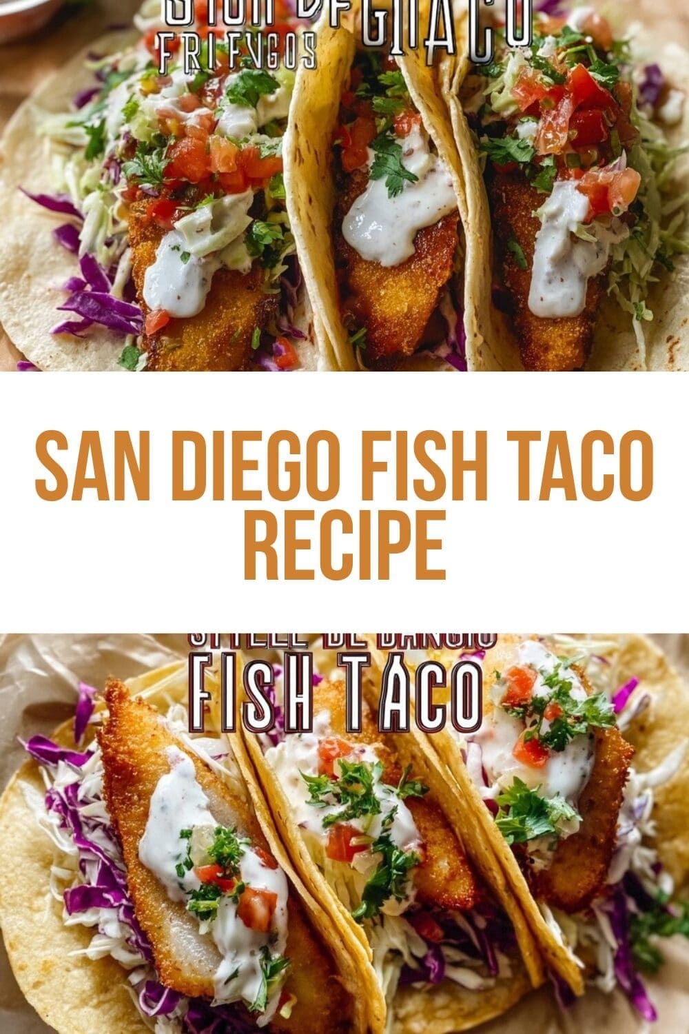 San Diego Fish Taco Recipe