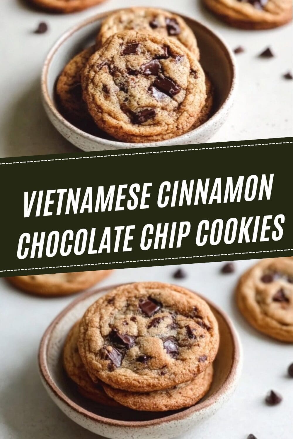 Vietnamese Cinnamon Chocolate Chip Cookies