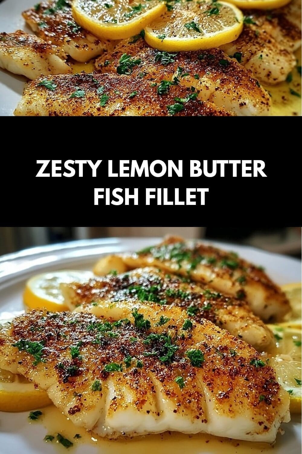 Zesty Lemon Butter Fish Fillet