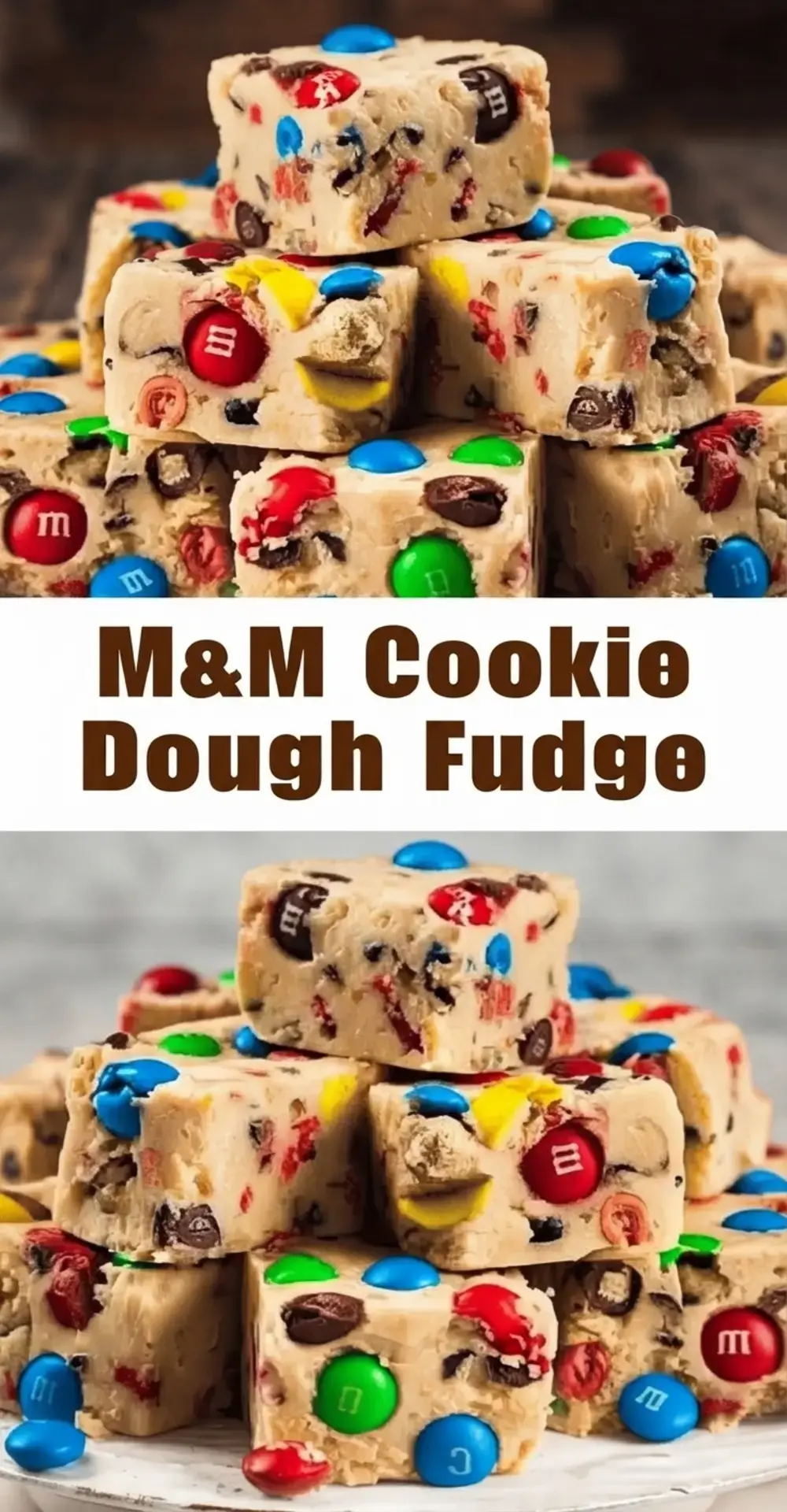 M&Amp;M Cookie Dough Fudge